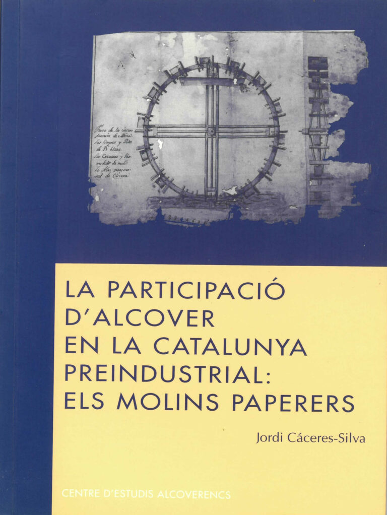 La participació d’Alcover en la Catalunya preindustrial: els molins paperers