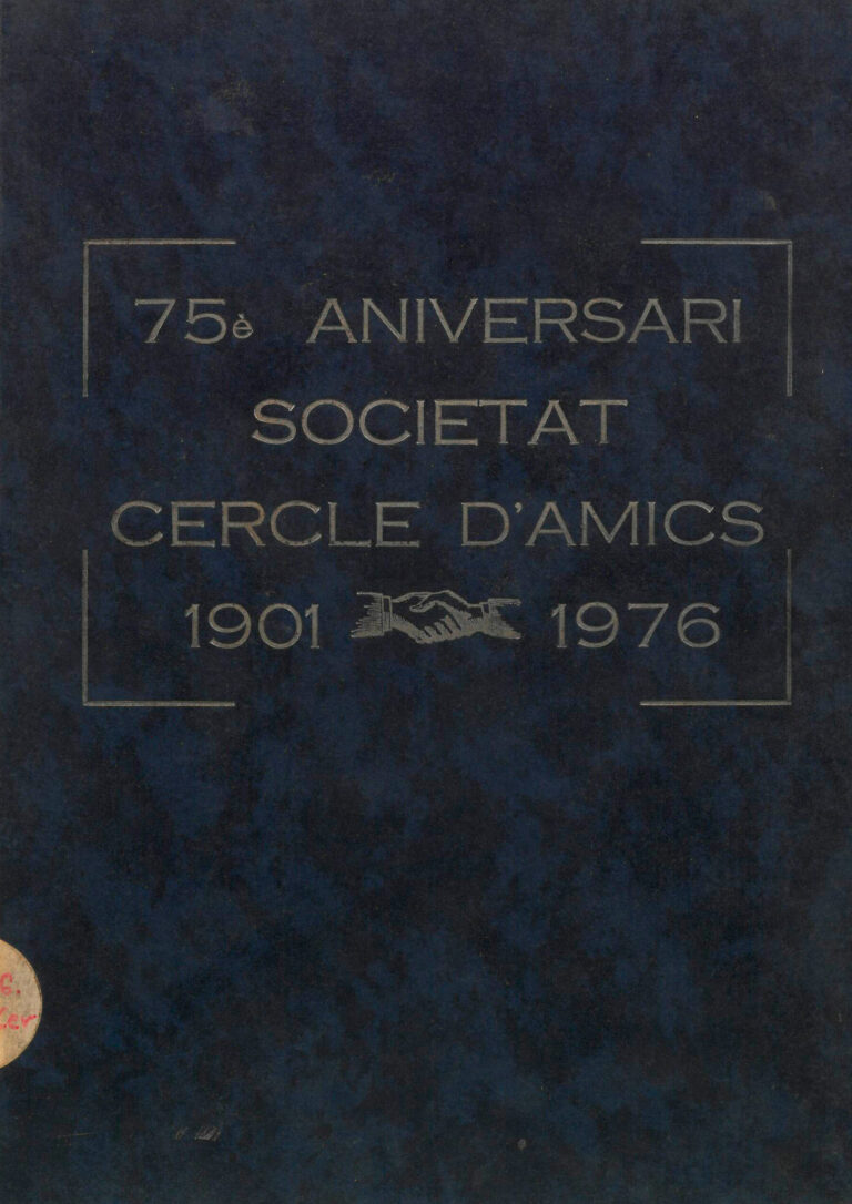 75è Aniversari societat Cercle d’Amics 1901-1976